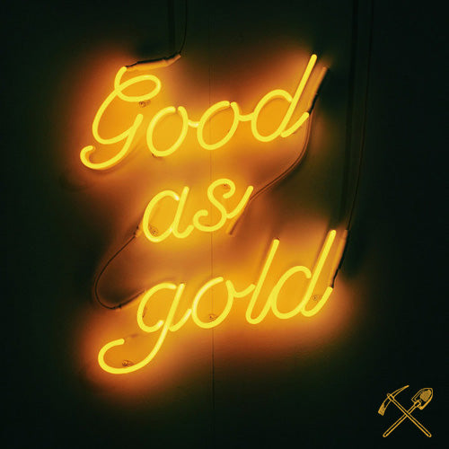 As Good as Gold...